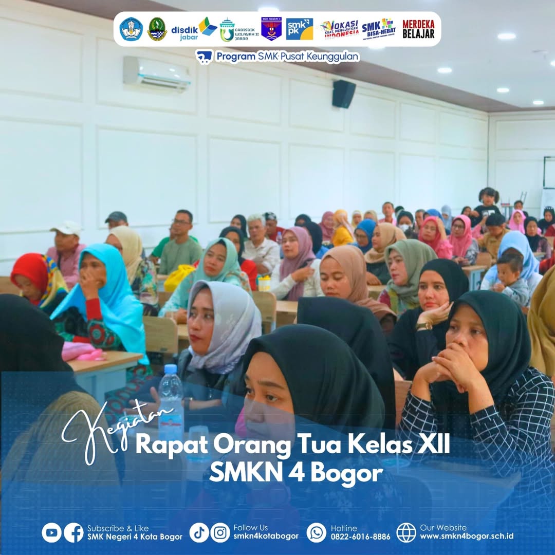 Rapat Orang Tua Kelas XII SMKN 4 Bogor