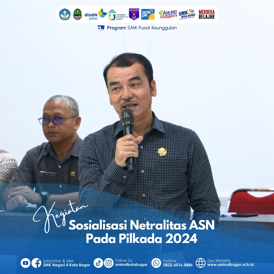 Sosialisasi Netralitas ASN pada Pilkada 2024 di SMKN 4 Bogor