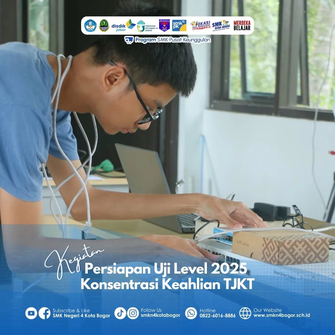 Persiapan Uji Level TJKT SMKN 4 Bogor 2025